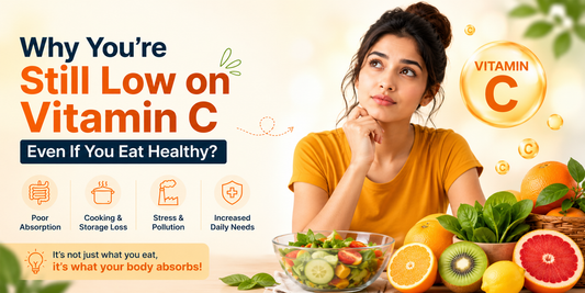 Why You're Still Low on Vitamin C Even If You Eat Healthy?