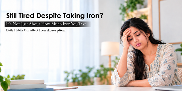 Taking Iron But Still Feeling Tired? Here’s What Could Be Going On